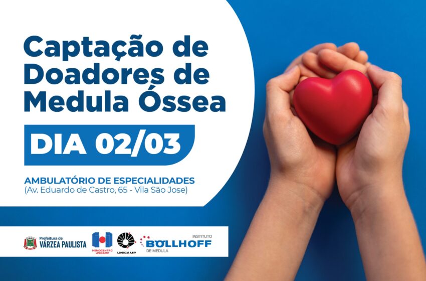  Várzea Paulista fará campanha de captação de doadores de medula óssea Saúde